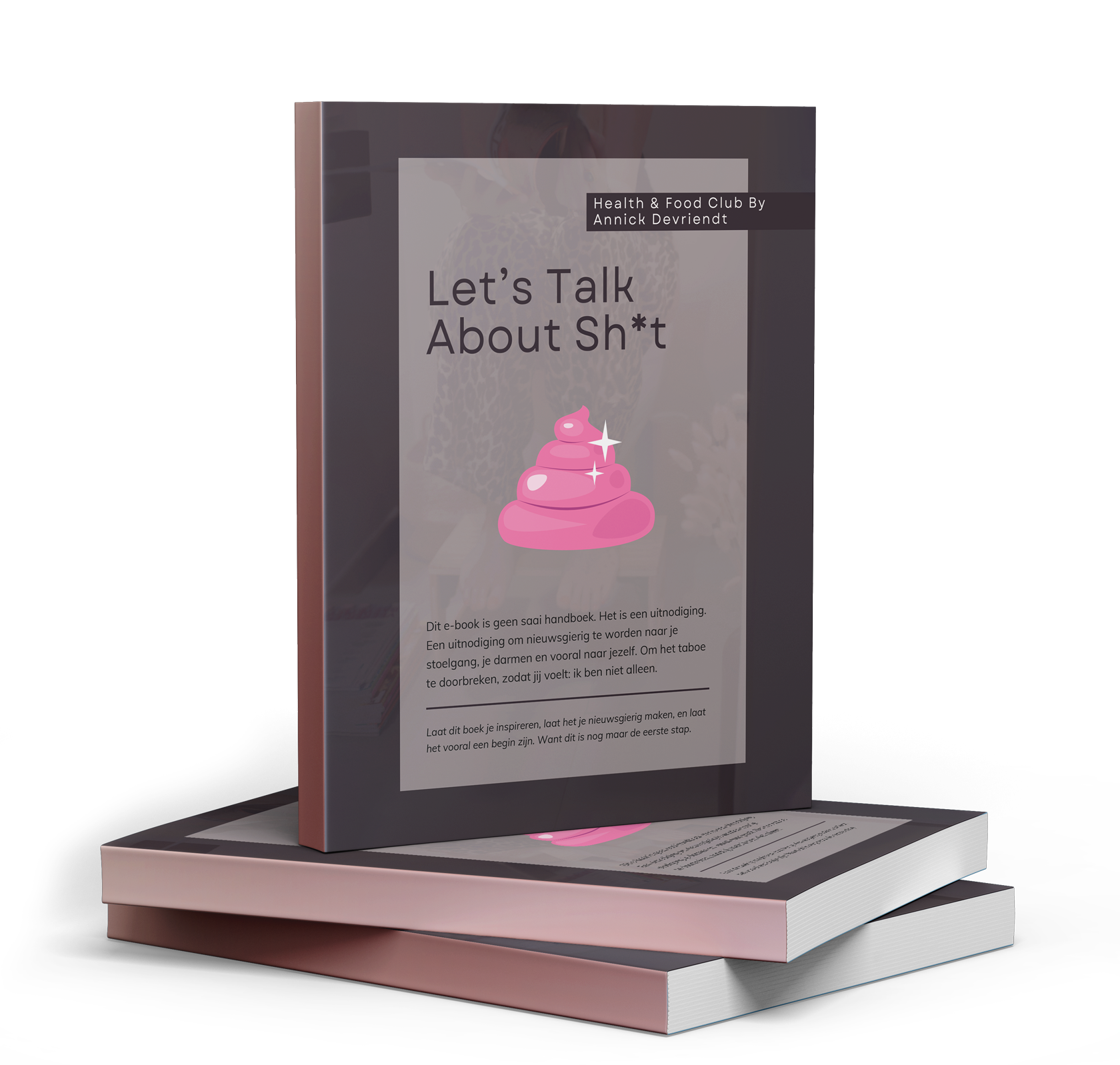 Gratis E-book Let Talk about Sh*t
